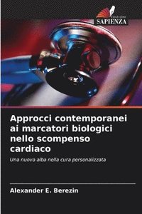 bokomslag Approcci contemporanei ai marcatori biologici nello scompenso cardiaco