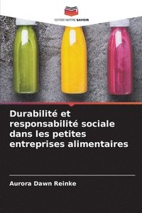 bokomslag Durabilit et responsabilit sociale dans les petites entreprises alimentaires