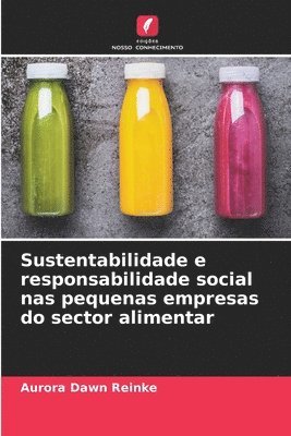 bokomslag Sustentabilidade e responsabilidade social nas pequenas empresas do sector alimentar