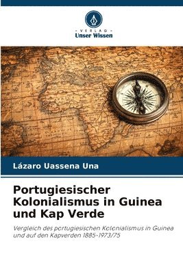 Portugiesischer Kolonialismus in Guinea und Kap Verde 1