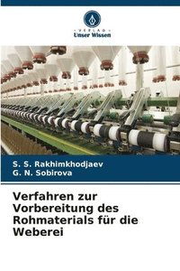 bokomslag Verfahren zur Vorbereitung des Rohmaterials fr die Weberei