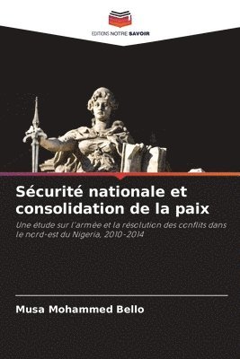 bokomslag Sécurité nationale et consolidation de la paix