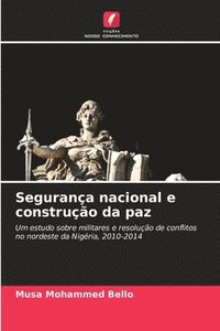 bokomslag Segurança nacional e construção da paz