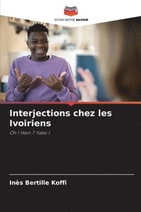 bokomslag Interjections chez les Ivoiriens