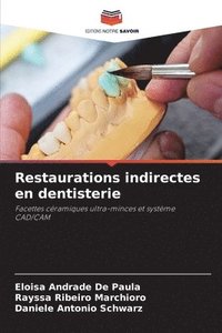 bokomslag Restaurations indirectes en dentisterie