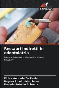 bokomslag Restauri indiretti in odontoiatria