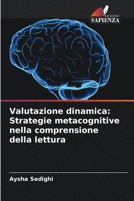 Valutazione dinamica: Strategie metacognitive nella comprensione della lettura 1