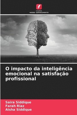 bokomslag O impacto da inteligncia emocional na satisfao profissional