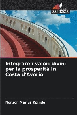 Integrare i valori divini per la prosperità in Costa d'Avorio