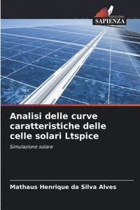 bokomslag Analisi delle curve caratteristiche delle celle solari Ltspice