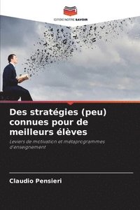 bokomslag Des stratégies (peu) connues pour de meilleurs élèves