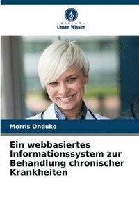 bokomslag Ein webbasiertes Informationssystem zur Behandlung chronischer Krankheiten