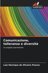 bokomslag Comunicazione, tolleranza e diversit