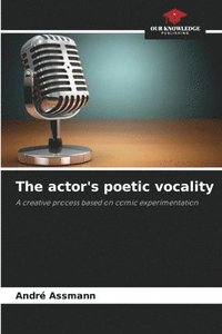 bokomslag actor's poetic vocality