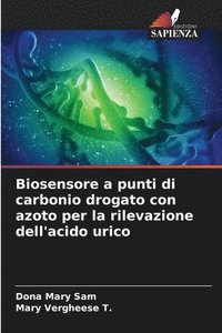bokomslag Biosensore a punti di carbonio drogato con azoto per la rilevazione dell'acido urico