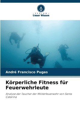 bokomslag Krperliche Fitness fr Feuerwehrleute