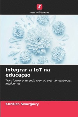 Khritish Swargiary - Integrar a IoT na educação, Häftad