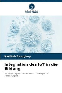 bokomslag Integration des IoT in die Bildung