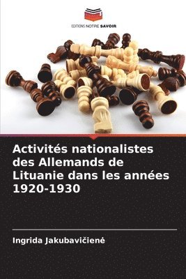 bokomslag Activités nationalistes des Allemands de Lituanie dans les années 1920-1930