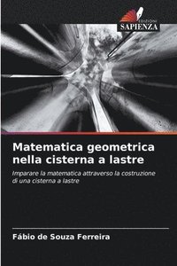 bokomslag Matematica geometrica nella cisterna a lastre