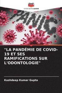 bokomslag &quot;La Pandmie de Covid-19 Et Ses Ramifications Sur l'Odontologie&quot;