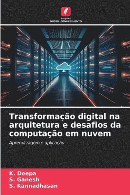 bokomslag Transformao digital na arquitetura e desafios da computao em nuvem