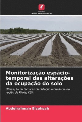 bokomslag Monitorizao espcio-temporal das alteraes da ocupao do solo