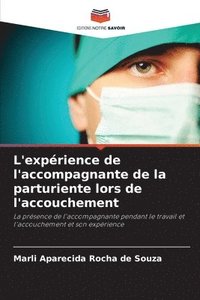 bokomslag L'expérience de l'accompagnante de la parturiente lors de l'accouchement