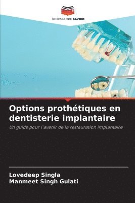 Options prothétiques en dentisterie implantaire 1