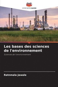 bokomslag Les bases des sciences de l'environnement