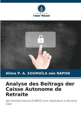 bokomslag Analyse des Beitrags der Caisse Autonome de Retraite