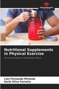 bokomslag Nutritional Supplements in Physical Exercise