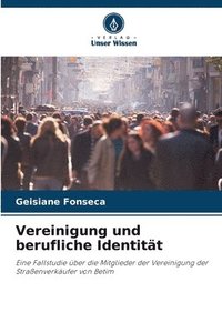 bokomslag Vereinigung und berufliche Identität