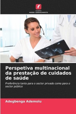 Perspetiva multinacional da prestao de cuidados de sade 1