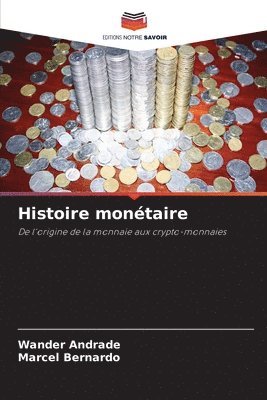 bokomslag Histoire monétaire
