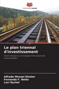 bokomslag Le plan triennal d'investissement