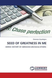 bokomslag Seed of Greatness in Me