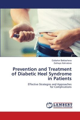 bokomslag Prevention and Treatment of Diabetic Heel Syndrome in Patients