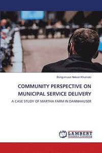 bokomslag Community Perspective on Municipal Service Delivery