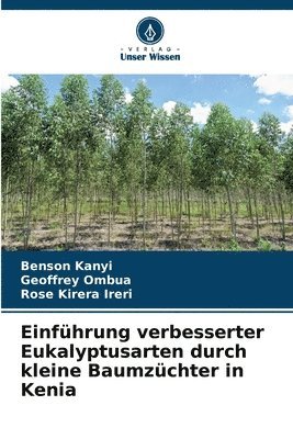 bokomslag Einführung verbesserter Eukalyptusarten durch kleine Baumzüchter in Kenia