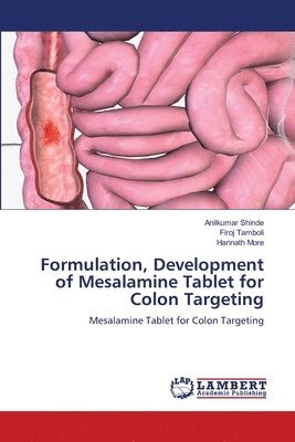 bokomslag Formulation, Development of Mesalamine Tablet for Colon Targeting