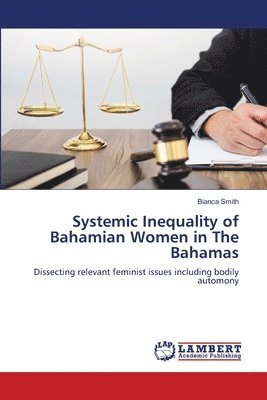 bokomslag Systemic Inequality of Bahamian Women in The Bahamas