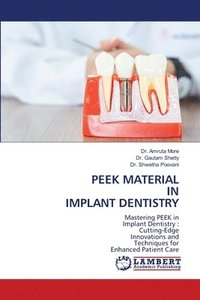 bokomslag Peek Material in Implant Dentistry