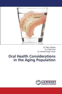 bokomslag Oral Health Considerations in the Aging Population