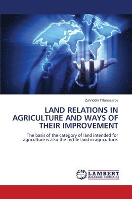 bokomslag Land Relations in Agriculture and Ways of Their Improvement