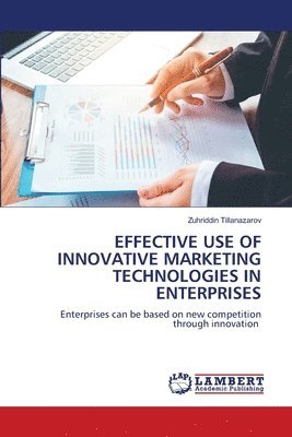 bokomslag Effective Use of Innovative Marketing Technologies in Enterprises