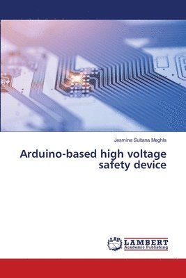 Arduino-based high voltage safety device 1