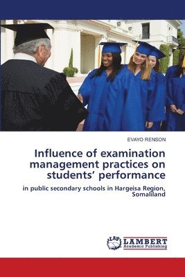 bokomslag Influence of examination management practices on students' performance