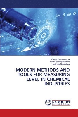 bokomslag Modern Methods and Tools for Measuring Level in Chemical Industries