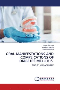 bokomslag Oral Manifestations and Complications of Diabetes Mellitus